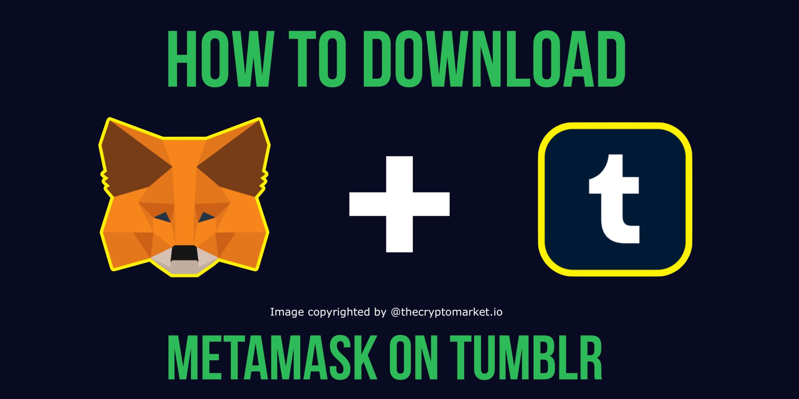 How to Download MetaMask on Tumblr.